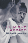 MISMO ABRAZO,EL, de LOWENTHAL | portada del libro