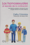 HOMOSEXUALES AL RESCATE DE LA CIVILIZACION,LOS, de CRIMMINS | portada del libro