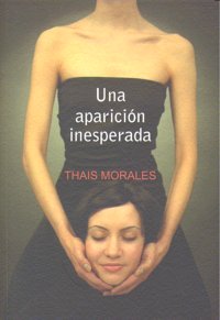 UNA APARICION INESPERADA, de Morales | portada del libro