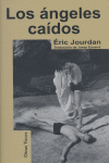 ANGELES CAIDOS,LOS, de Jourdan | portada del libro