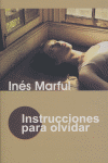 INSTRUCCIONES PARA OLVIDAR, de Marful | portada del libro