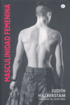 Masculinidad femenina, de Halberstam, Judith | portada del libro