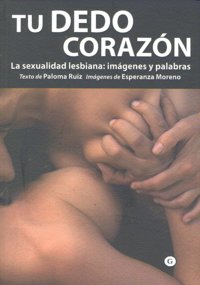 TU DEDO CORAZON 2ｦED, de Esperanza Moreno & | portada del libro