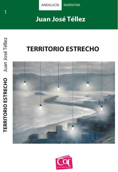Territorio Estrecho, de Téllez Rubio | portada del libro