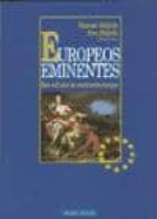 Europeos eminentes, de Manuel Ahijado | portada del libro