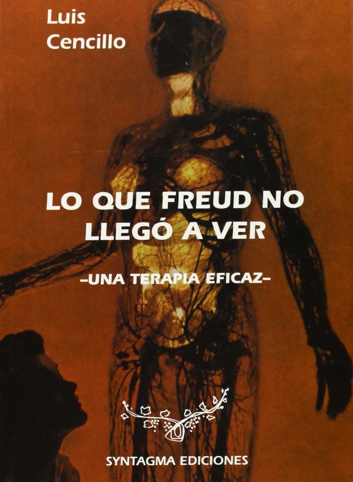 LO QUE FREUD NO LLEGO A VER, de CENCILLO | portada del libro