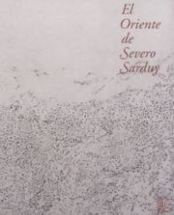 EL ORIENTE DE SEVERO SARDUY, de SARDUY | portada del libro