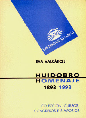 Huidobro. Homenaje. 1893-1993, de Eva Valcárcel | portada del libro