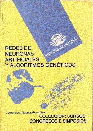 Redes de neuronas artificiales y algoritmos genéticos, de Alejandro Pazos Sierra | portada del libro