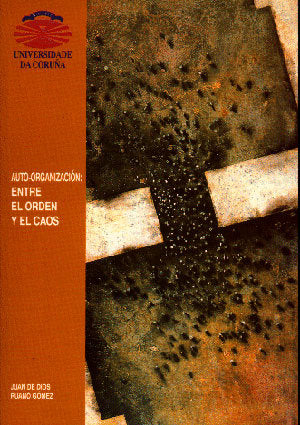 Auto-organización. Entre el orden y el caos, de Ruano Gómez | portada del libro