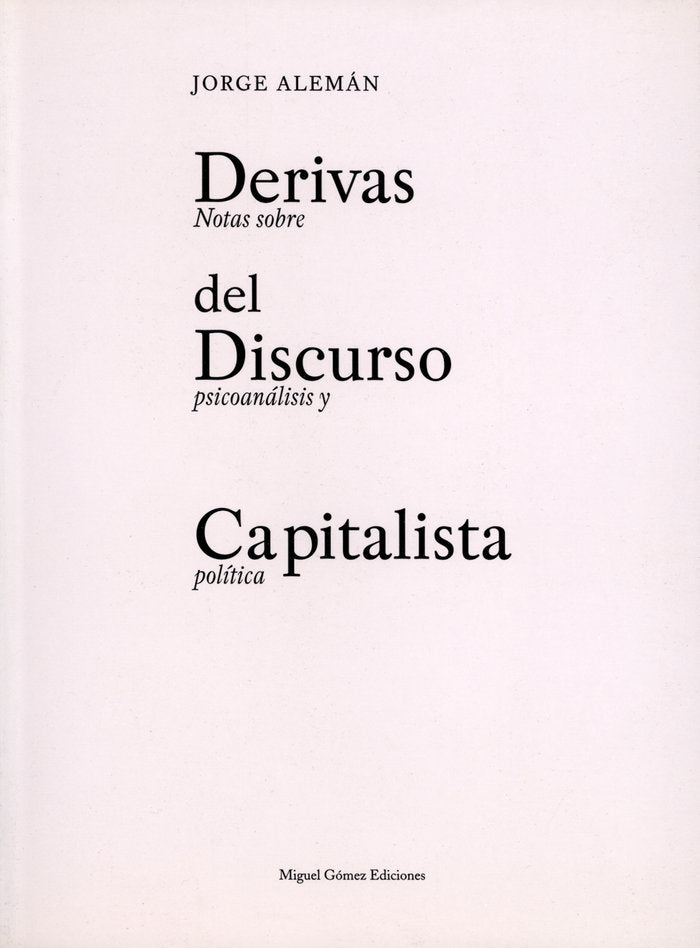 Derivas del Discurso Capitalista, de Alemán, Jorge | portada del libro