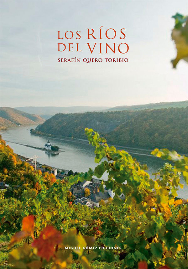 Los ríos del vino, de Quero Toribio, Serafín | portada del libro