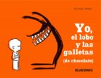 YO EL LOBO Y LAS GALLETAS, de Delphine Perret | portada del libro