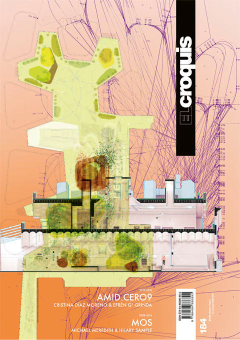 AMID.CERO9 2010 / 2016 & MOS ARCHITECTES 2008 / 2016, de EL CROQUIS, Publicación de Arquitectura, Cosntrucción y Diseño,S.L. 