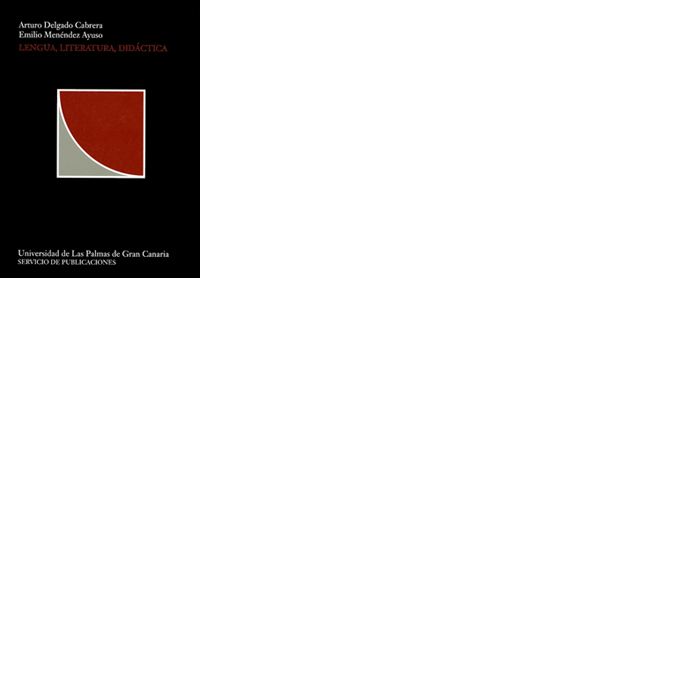Lengua, literatura, didáctica, de Delgado Cabrera | portada del libro