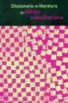 DIC.LITERATURA AFRICA SUBSAHARIANA, de AA.VV. | portada del libro