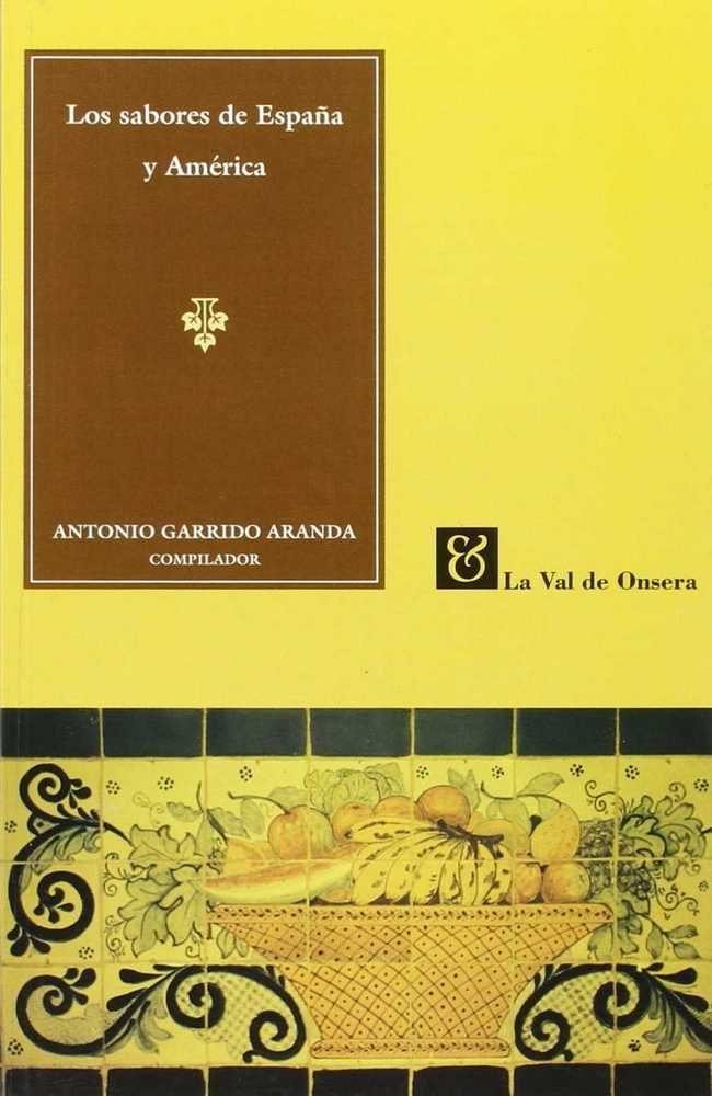 LOS SABORES DE ESPAÑA Y AMERICA, de GARRIDO | portada del libro