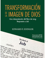 TRANSFORMACION DE LA IMAGEN DE DIOS, de EDWARD F.EDINGER | portada del libro