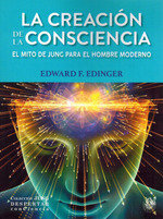 LA CREACION DE LA CONSCIENCIA, de EDWARD F EDINGER | portada del libro