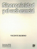 SINCRONICIDAD Y EL VACIO ESENCIAL, de RUBINO, VICENTE | portada del libro
