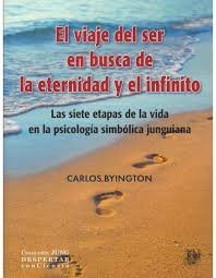 EL VIAJE DEL SER EN BUSCA DE LA ETERNIDAD Y EL INFINITO, de CARLOS BYINGTON | portada del libro