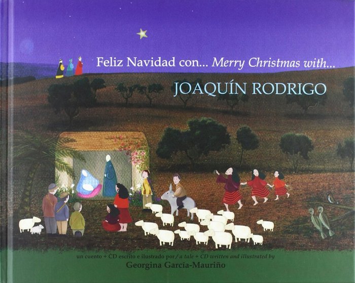FELIZ NAVIDAD CON... MERRY CHRISTMAS WITH... JOAQUIN RODRIGO (LIBRO+CD)(ESP-ING), de GARCIA-MAURIÑO | portada del libro