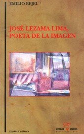 José Lezama Lima, poeta de la imagen, de BEJEL | portada del libro
