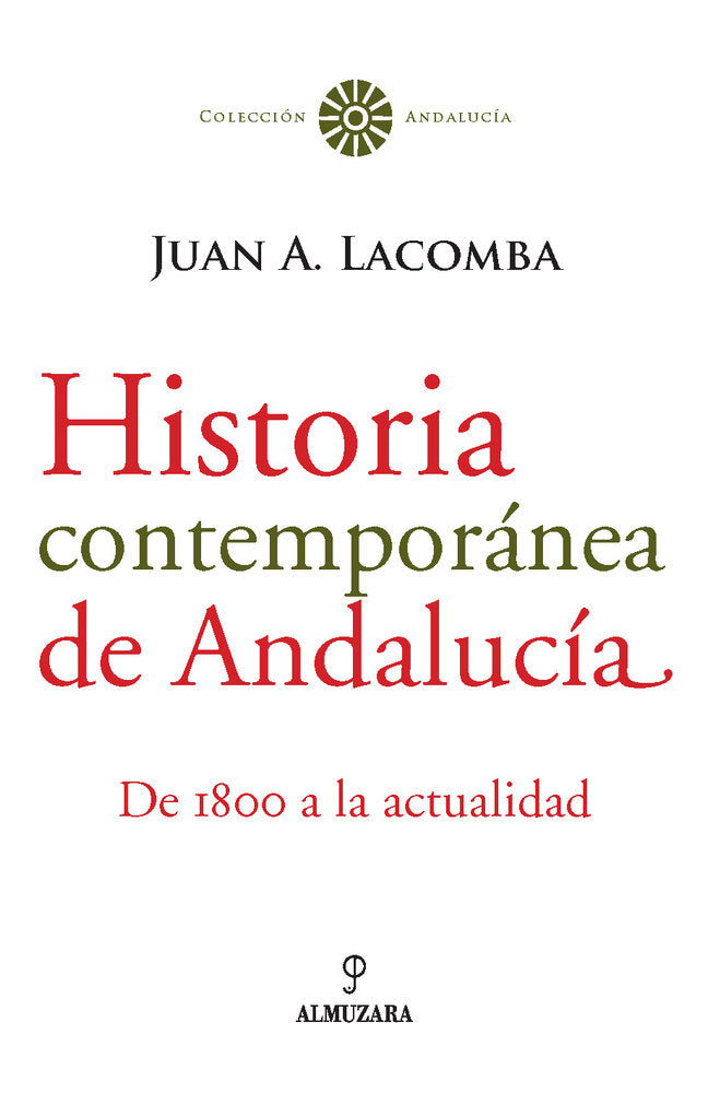 HISTORIA CONTEMPORANEA DE ANDALUCIA, de Lacomba Avellán | portada del libro