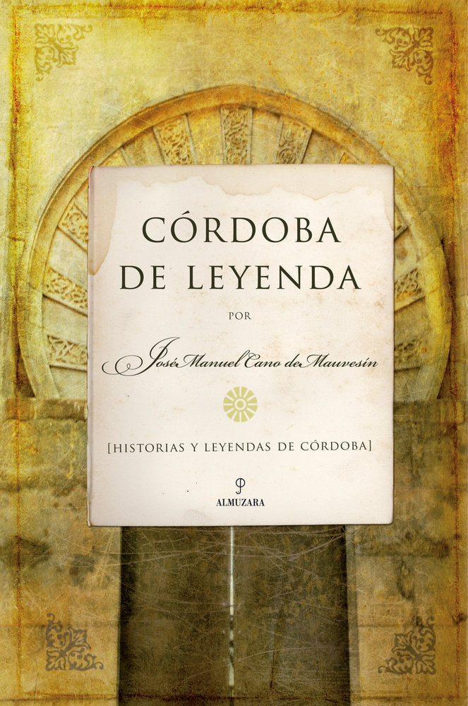 CORDOBA DE LEYENDA, de Cano Mauvesín | portada del libro