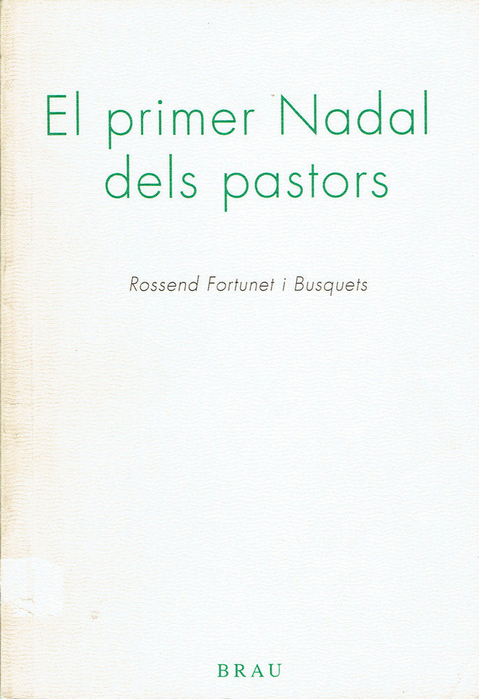 El primer Nadal dels pastors, de Fortunet i Busquets, Rossend | portada del libro