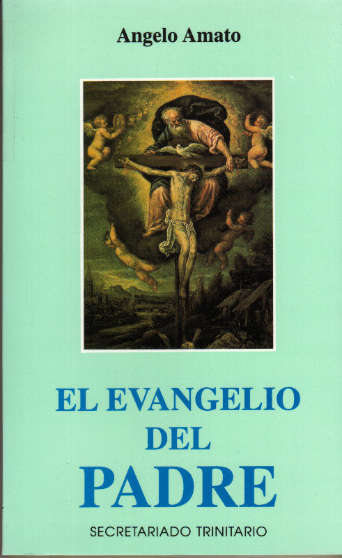 El evangelio del Padre, de Amato, Angelo | portada del libro