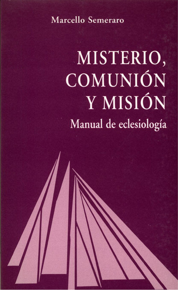 Misterio, comunión y misión, de Semeraro, Marcello | portada del libro