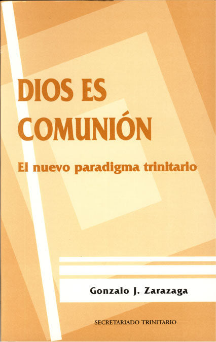 Dios es comunión, de Zarazaga, Gonzalo J. | portada del libro