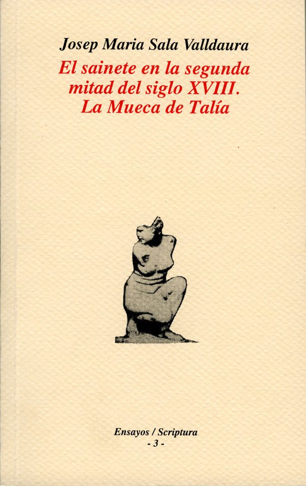 El sainete en la segunda mitad del siglo XVIII., de SALA VALLDAURA | portada del libro