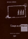 Sangre en el trópico, de Robleto Robleto, Hernán | portada del libro