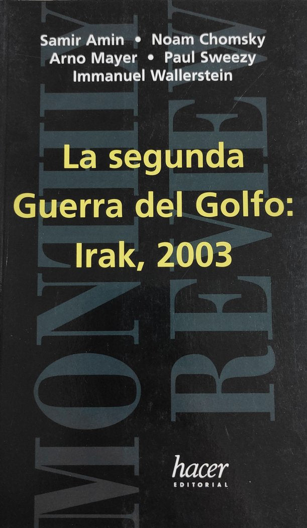 SEGUNDA GUERRA DEL GOLFO IRAK 2003,LA MR1, de Amin, Samir | portada del libro