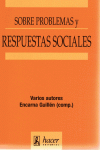 SOBRE PROBLEMAS Y RESPUESTAS SOCIALES, de GUILLEN | portada del libro