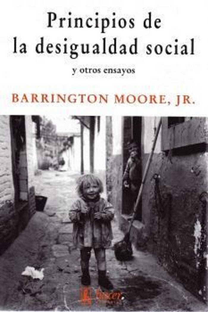 PRINCIPIOS DE DESIGUALDAD SOCIAL Y OTROS ENSAYOS, de More, Barrington | portada del libro