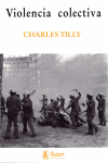 VIOLENCIA COLECTIVA, de TILLY | portada del libro