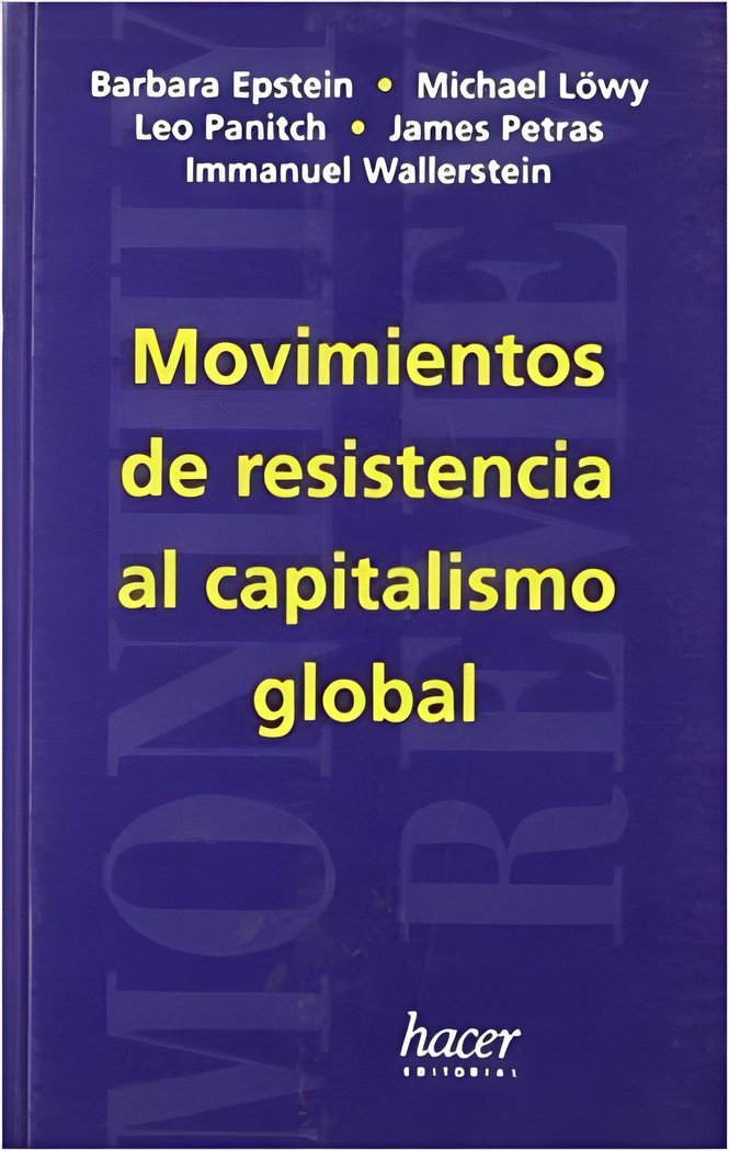 MOVIMIENTOS RESISTENCIA AL CAPITALISMO GLO.MR3, de VVAA, VVAA | portada del libro
