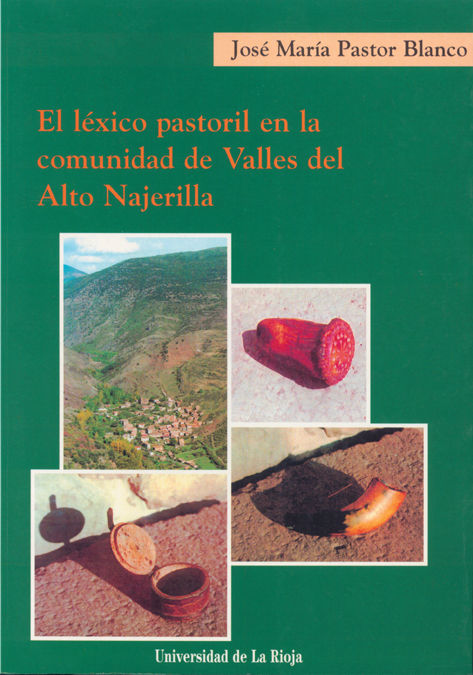 El léxico pastoril en la comunidad de Valles del Alto Najerilla, de Pastor Blanco | portada del libro