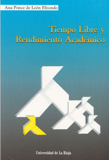 Tiempo libre y rendimiento académico, de Ponce de León Elizondo | portada del libro