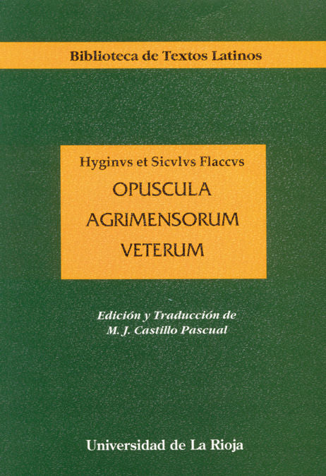 OPUSCULA AGRIMENSORUM VETERUM, de HIGINO | portada del libro