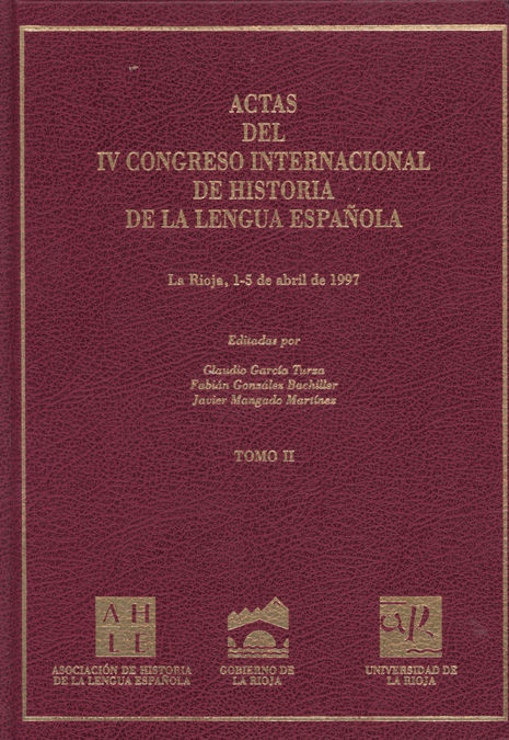 Actas IV congreso internacional de historia de la lengua española (vol. II), de García Turza | portada del libro