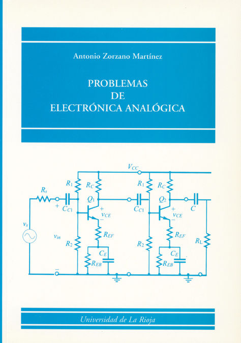 PROBLEMAS DE ELECTRONICA ANALOGICA, de ZORZANO MARTINEZ | portada del libro