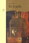 EN LA JAULA  *, de SIN AUTOR | portada del libro