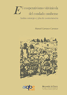 El cooperativismo vitivinícola del condado onubense, de Carrasco Carrasco | portada del libro