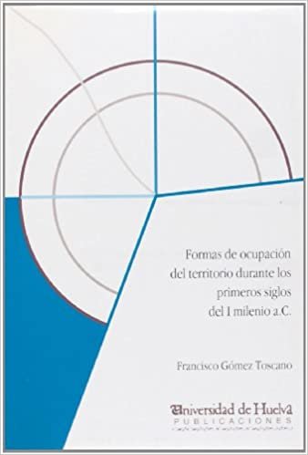 Formas de ocupación del territorio durante los primeros siglos del I milenio a.C., de Gómez Toscano | portada del libro
