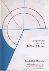 La organización sanitaria en las minas de Ritotinto, de Saldaña Manzanares, Juan | portada del libro
