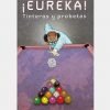 IEUREKA! TINTEROS Y PROBETAS, de LEPECKI, ANDRE | portada del libro